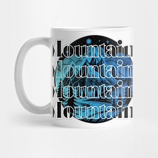 Mountainss Mug